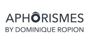 أفوريزم APHORISMES BY DOMINIQUE ROPION